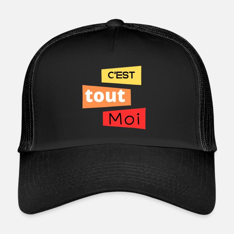 C est tout moi Casquette trucker 
