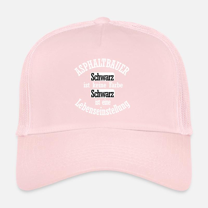 Asphaltbauer Lebenseinstellung Trucker Cap