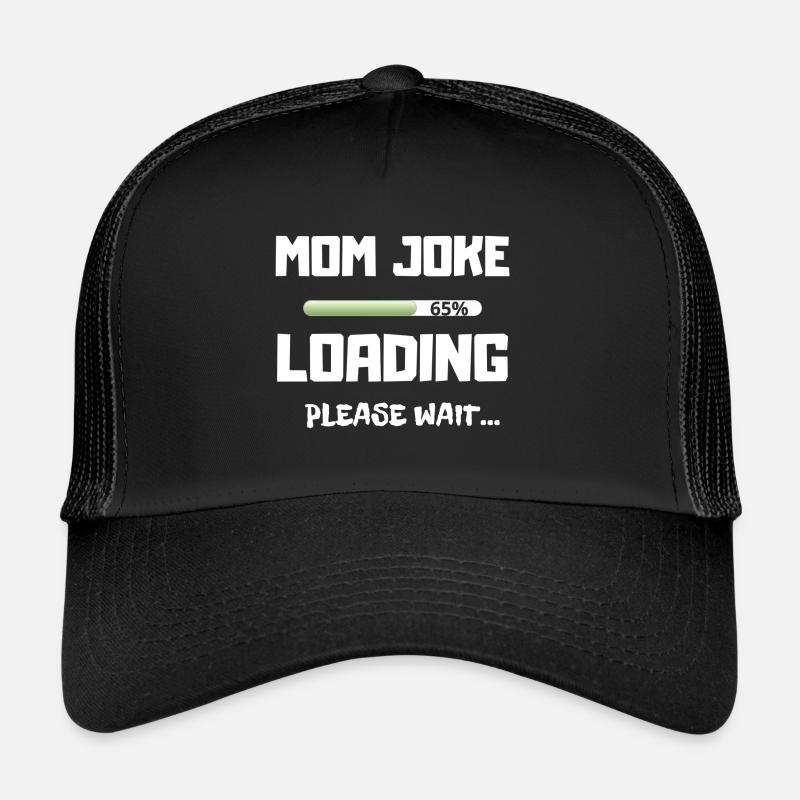 MOM JOKE LOADING - Trucker Cap - black/black