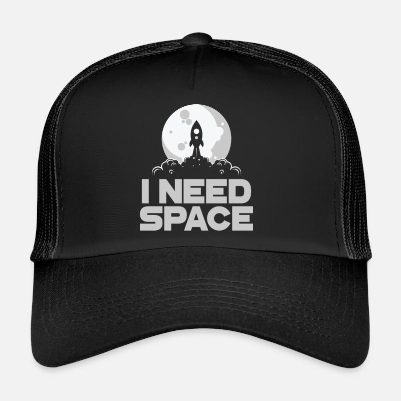 I NEED SPACE Trucker Cap