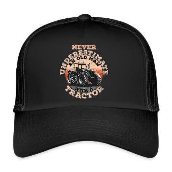 never underestimate an old man with a tractor - Trucker Cap - Schwarz/Schwarz - Vorne