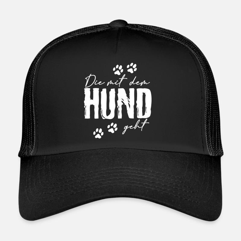 Die mit dem Hund geht - Trucker Cap - Schwarz/Schwarz