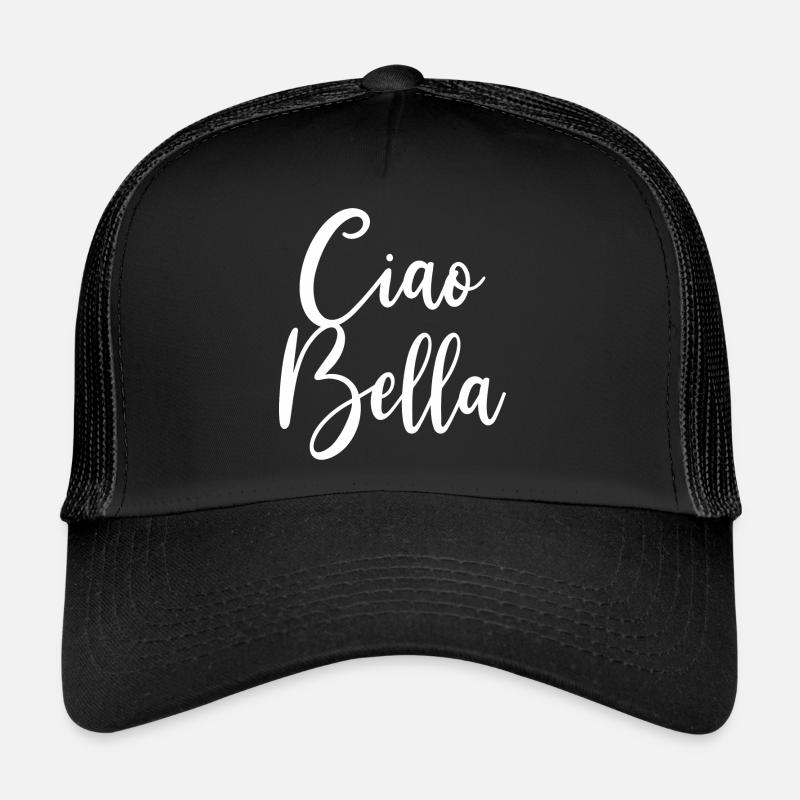 Ciao Bella Single Italien Reise Urlaub Geschenk - Trucker Cap - Schwarz/Schwarz