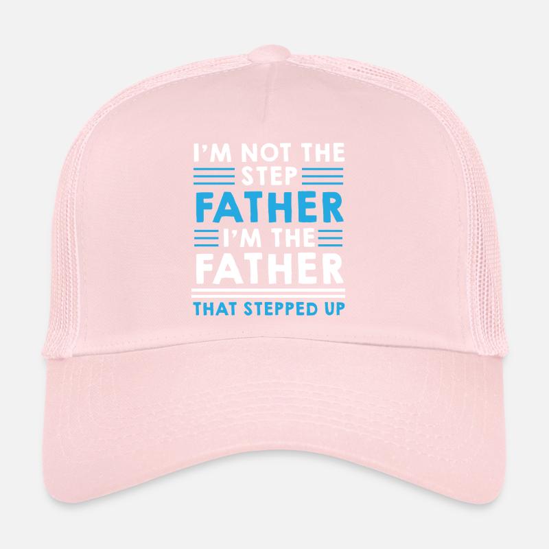 Step Father Steped up - Fête des Pères Casquette trucker 
