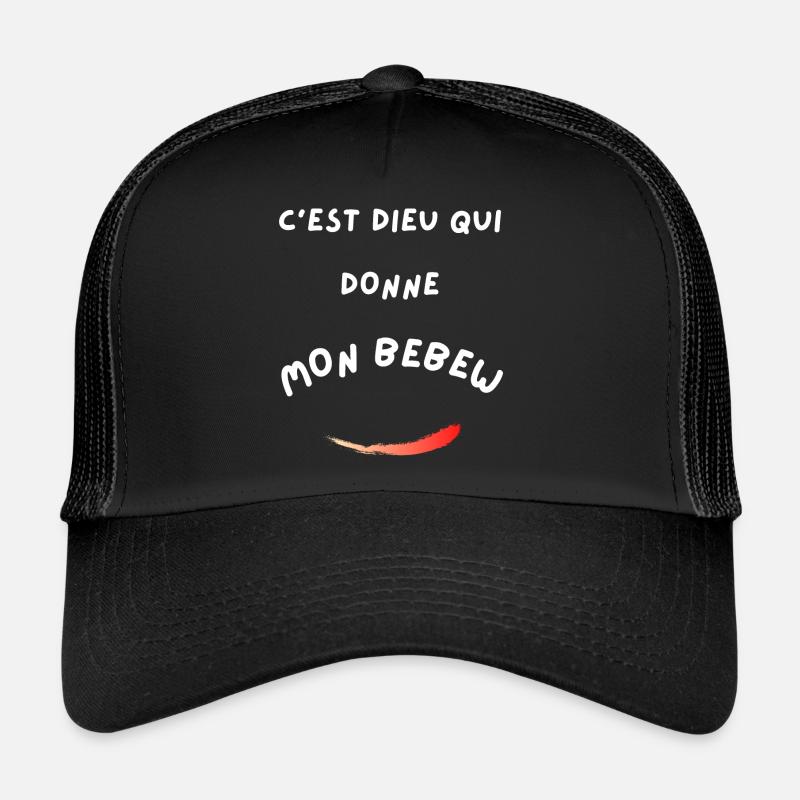 C'est dieu qui donne mon bebew Greg Marseillais Casquette trucker 