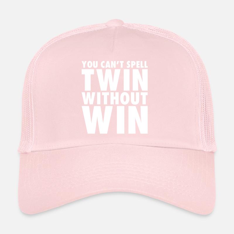 You can't spell Twin without win Casquette trucker 