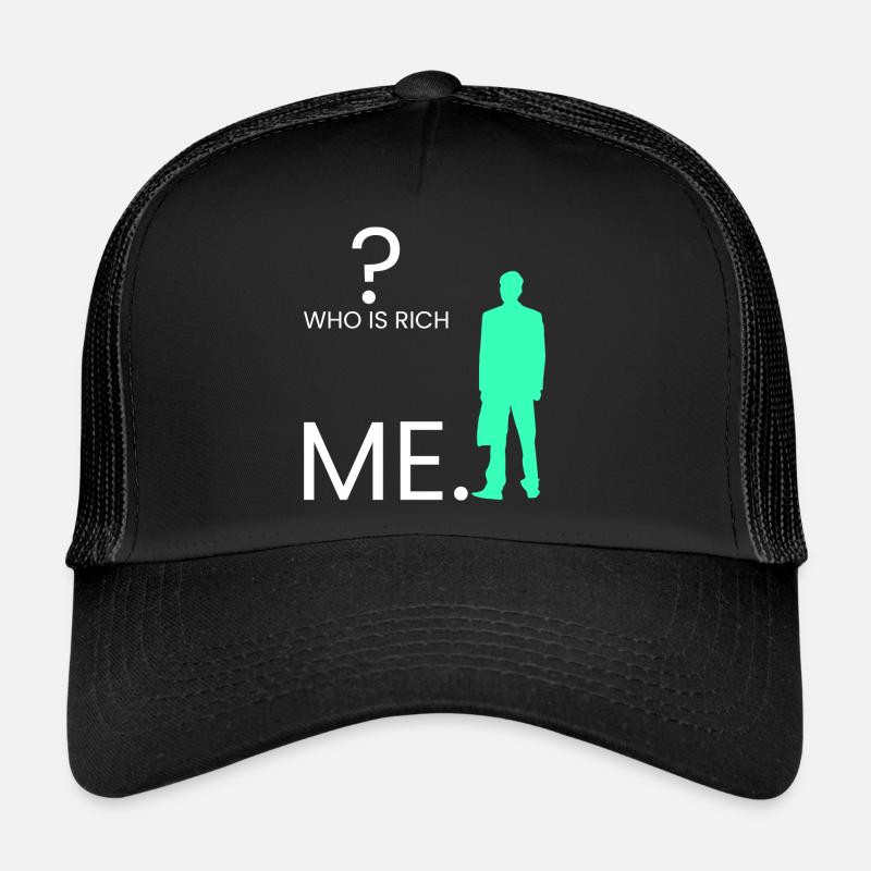 Wer ist reich? Ich. Trucker Cap