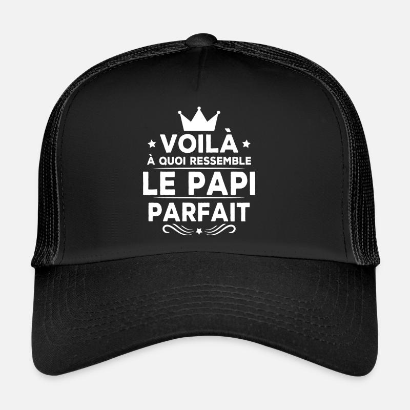 Voila à Quoi Ressemble le Papi Parfait Casquette trucker 