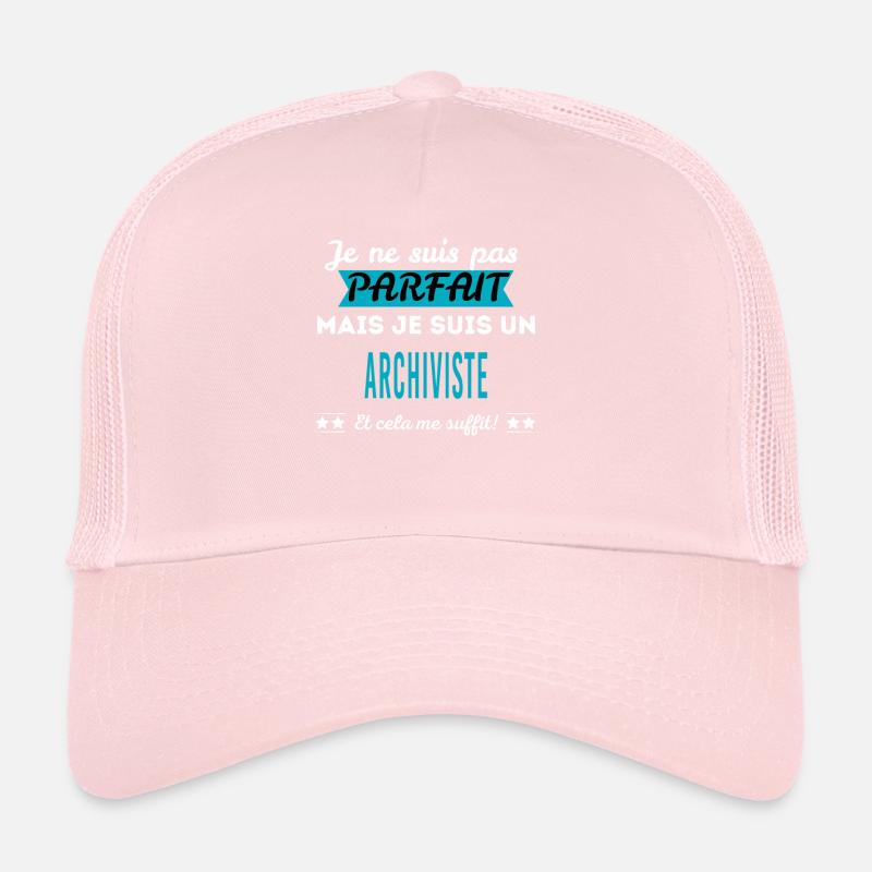 Je ne suis pas parfait ARCHIVISTE Casquette trucker 