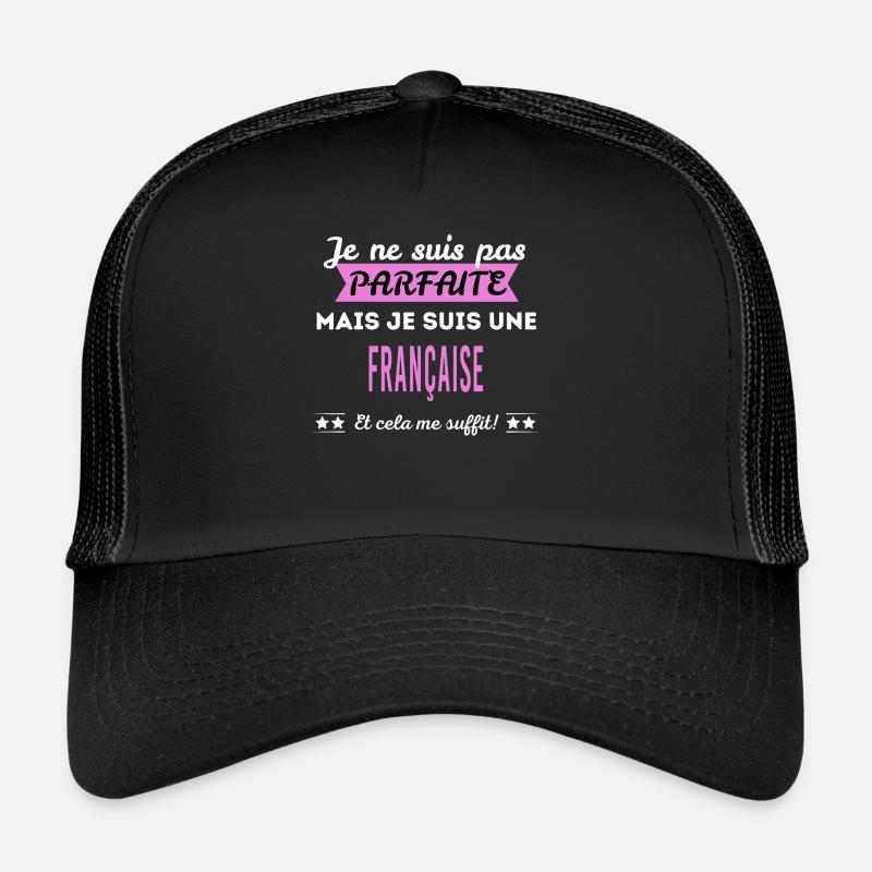 Je ne suis pas parfaite Française Casquette trucker 
