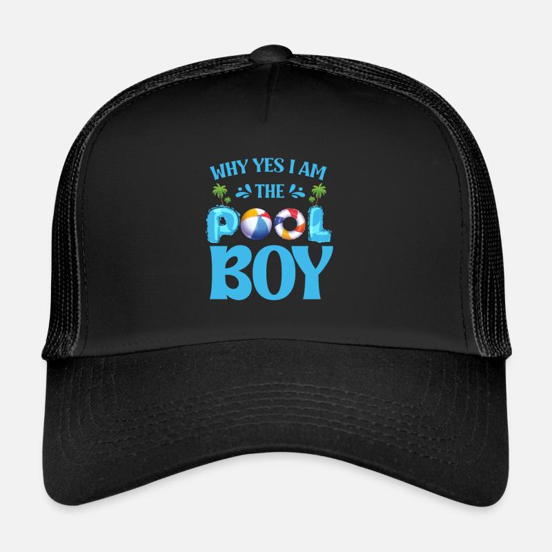 Warum ja, ich bin der Poolboy. Trucker Cap