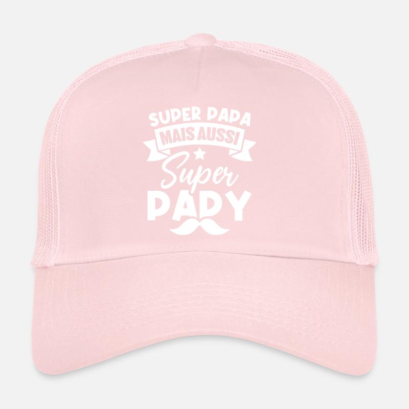 Super papa mais aussi super papy Casquette trucker 