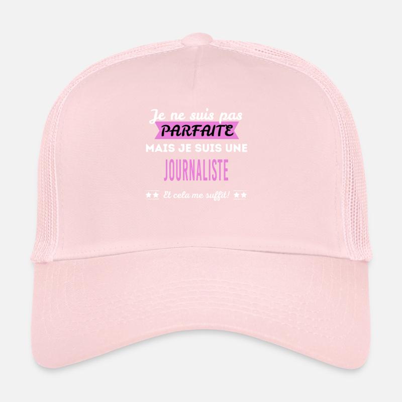 Je ne suis pas parfaite journaliste Casquette trucker 