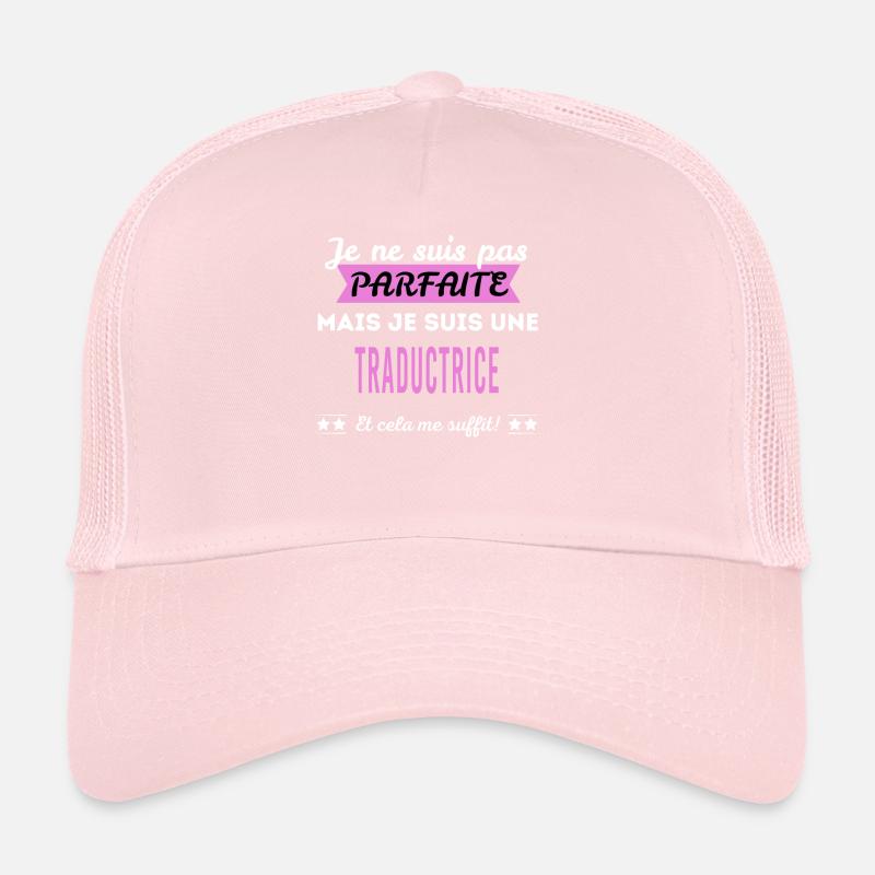 Je ne suis pas parfaite traductrice Casquette trucker 