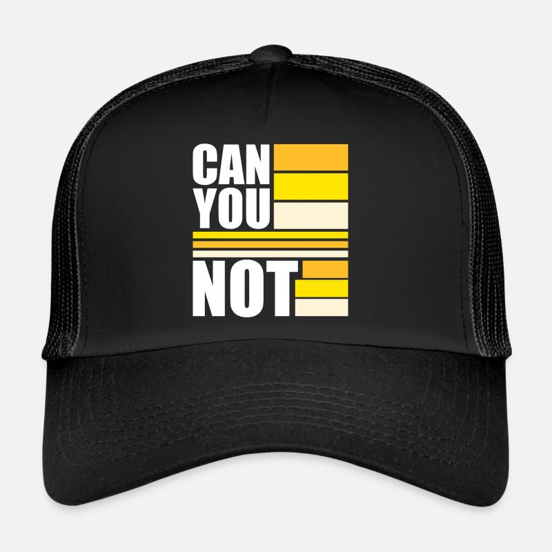 Ne pouvez-vous pas citer une blague drôle et sarcastique Casquette trucker 