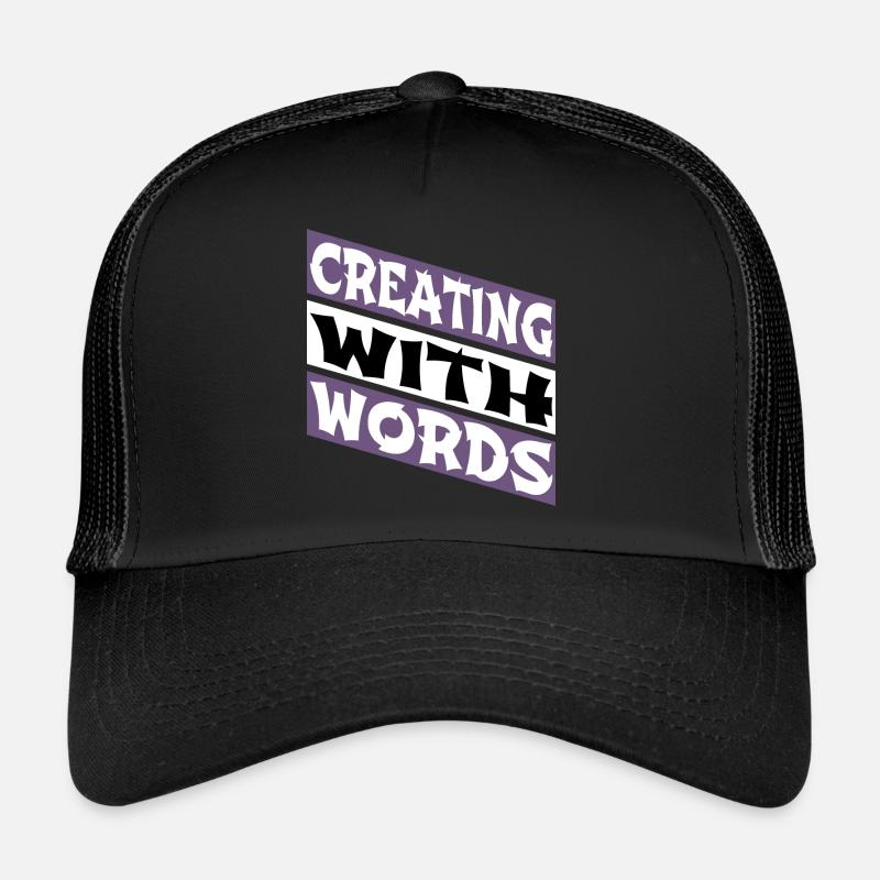 dictons écriture techniques d’écriture Casquette trucker 