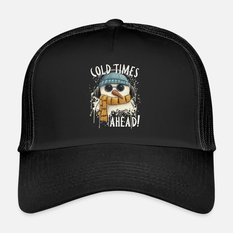 Es wird kalt, Leute! Ironisch cooler Schneemann - Trucker Cap - Schwarz/Schwarz