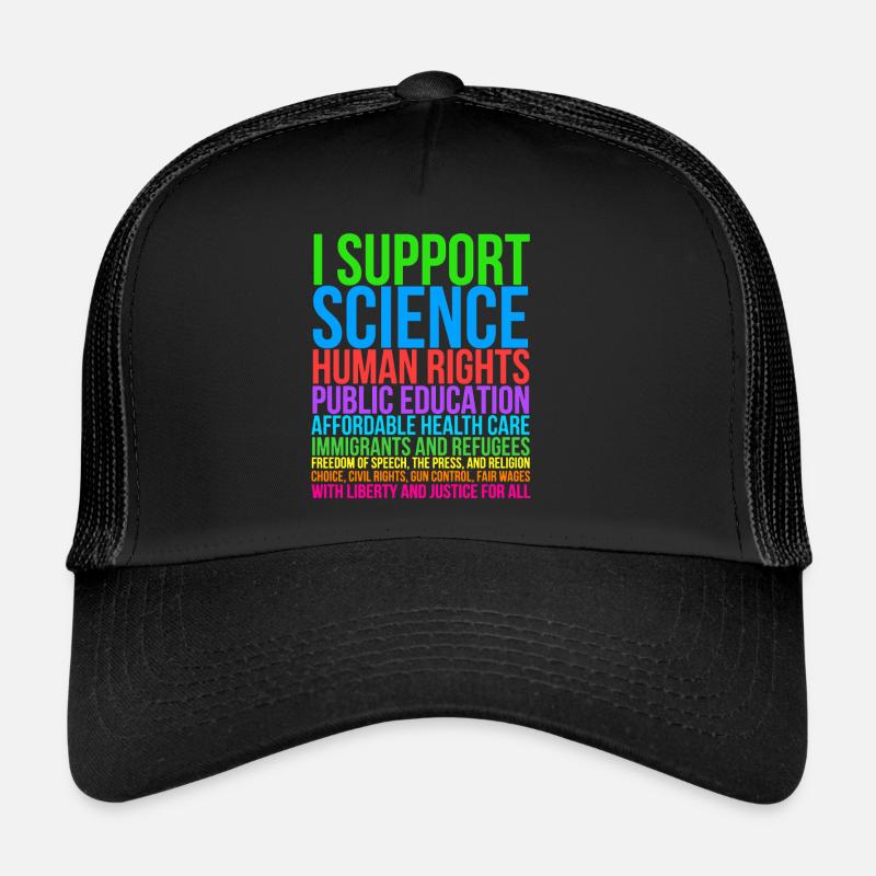 I Support Science Trucker Cap
