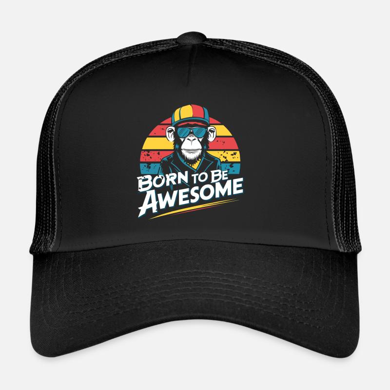 Chimpanzé cool né pour être génial Casquette trucker 