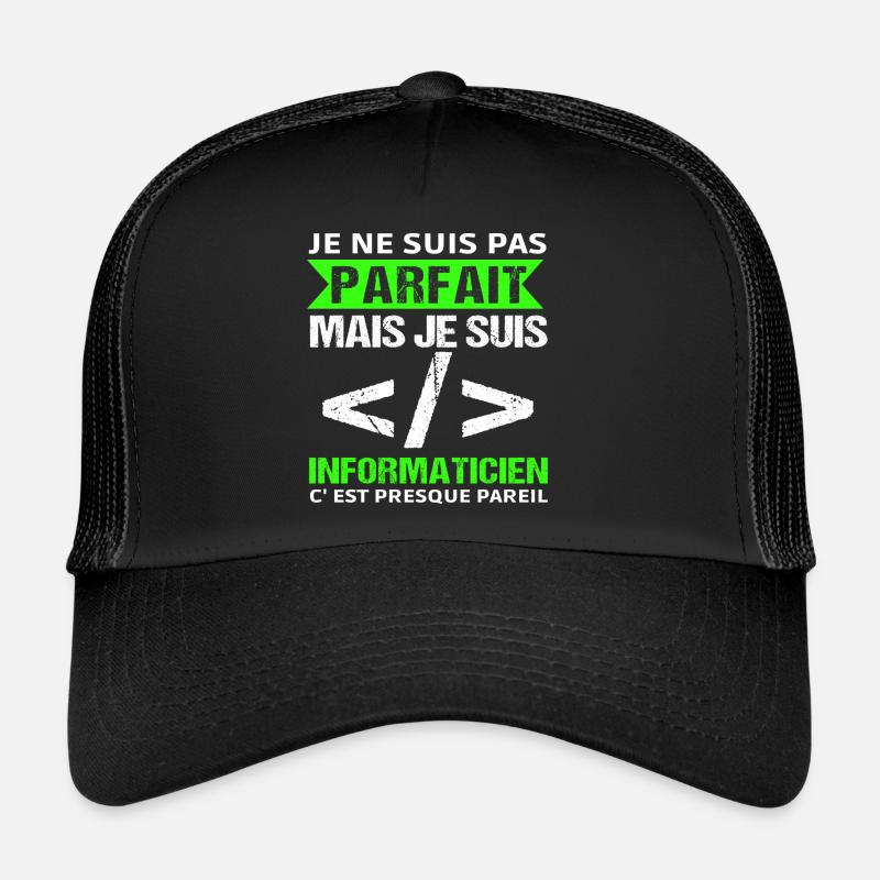 Humour Geek Cadeau Informaticien Programmeur Casquette trucker 