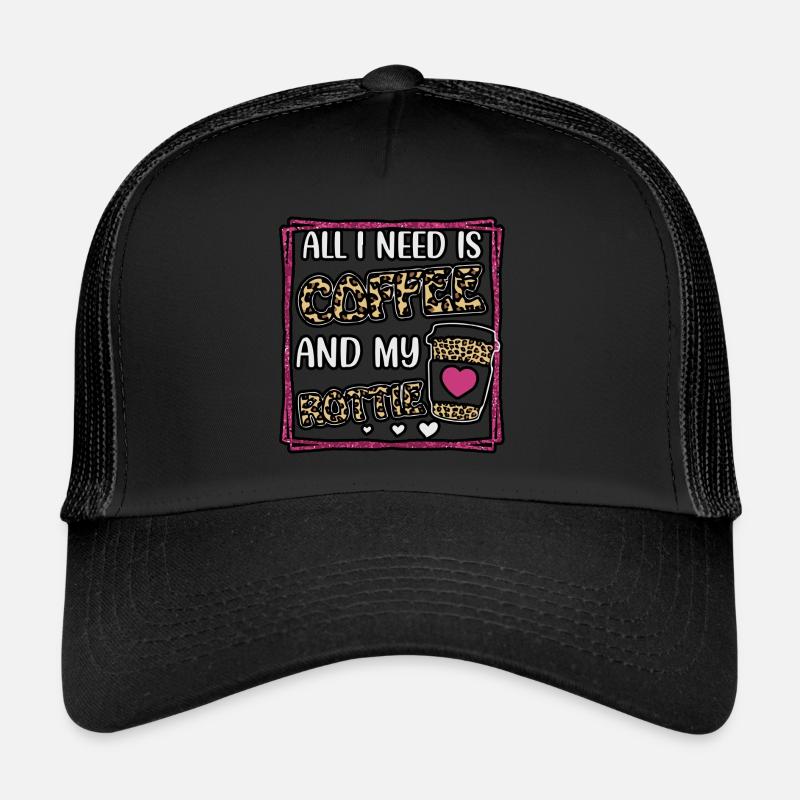 All you need is coffee and my Rottie Trucker Cap