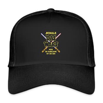 SCHOOL - THAT WARS-LIKE THE TRAINING WITH YOU ... - Trucker Cap - black/black - Front