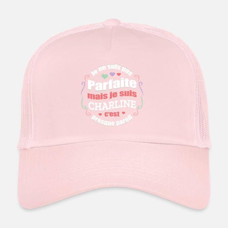 CHARLINE PARFAITE - PRENOM CHARLINE Casquette trucker 