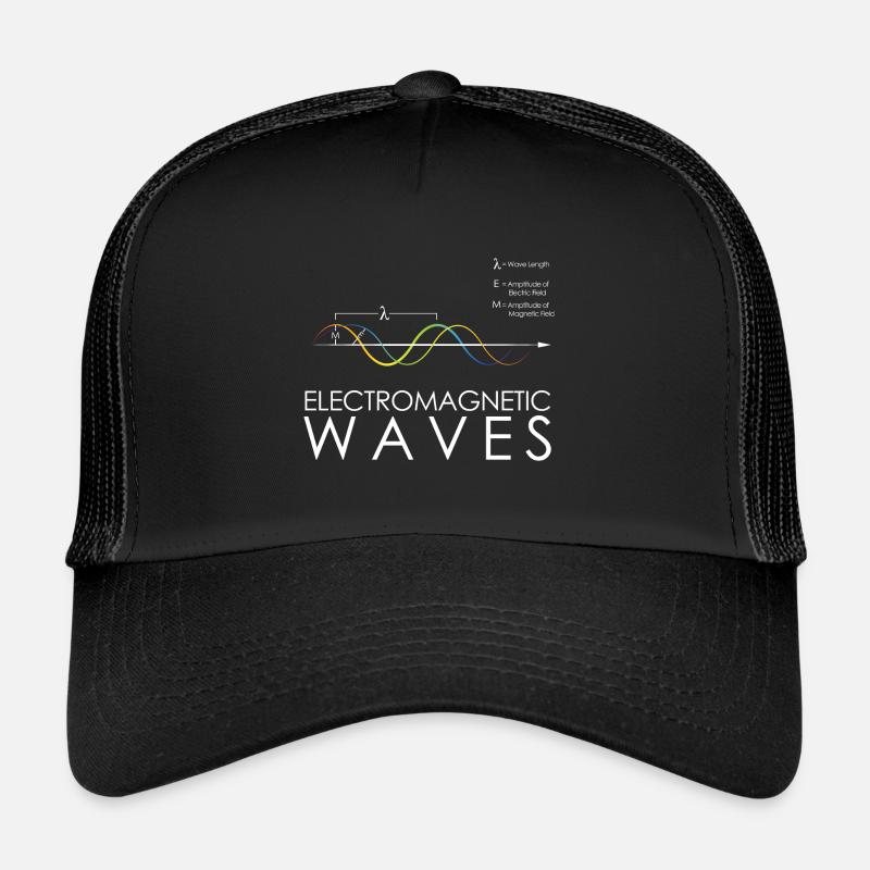 Physics Electromagnetic waves Trucker Cap