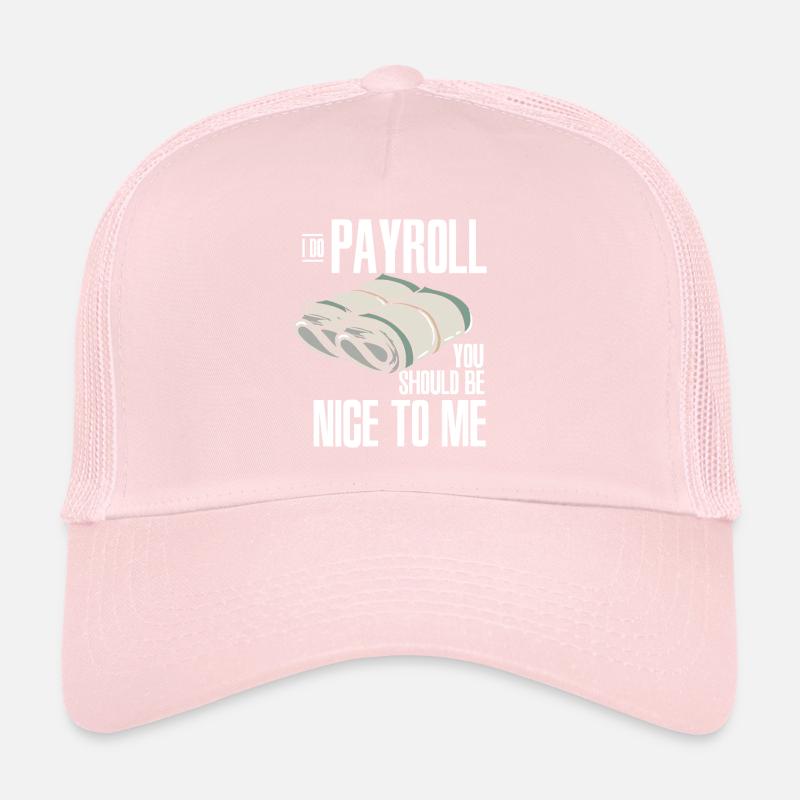 Human Resource Be Nice To Me Trucker Cap