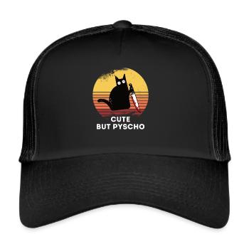 Cute But Psycho - Trucker Cap - black/black - Front