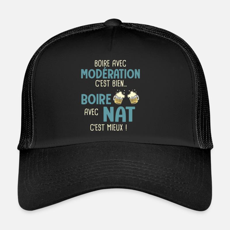 nathan modération boire avec nat c'est mieux Casquette trucker 