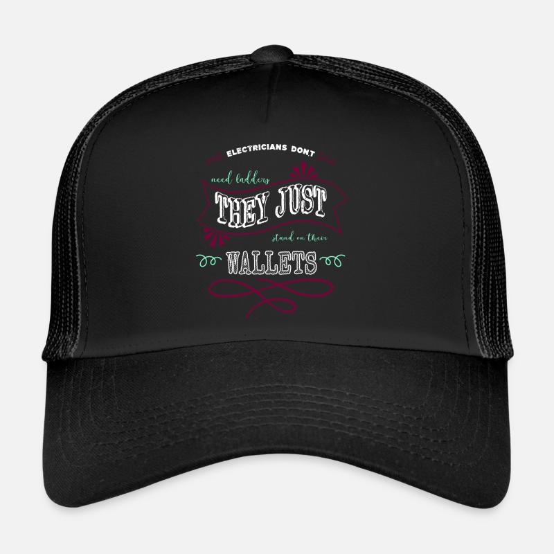 electricity present electrical engineering sayings Trucker Cap
