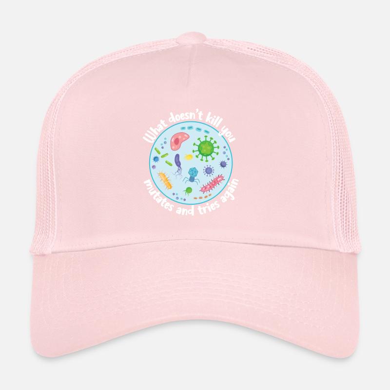 What Doesn't Kill You Mutates and Tries Again Trucker Cap