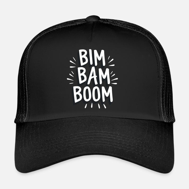 Bim bam boom Casquette trucker 
