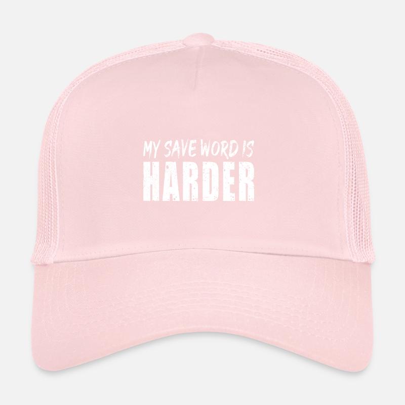 My Saveword is Harder Trucker Cap