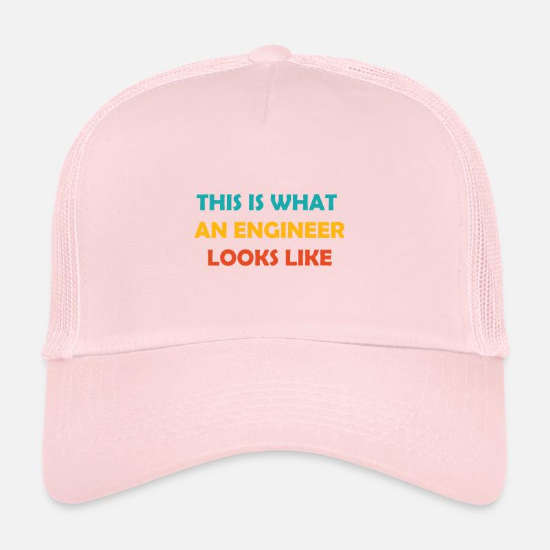 This is What an Engineer Looks Like Trucker Cap