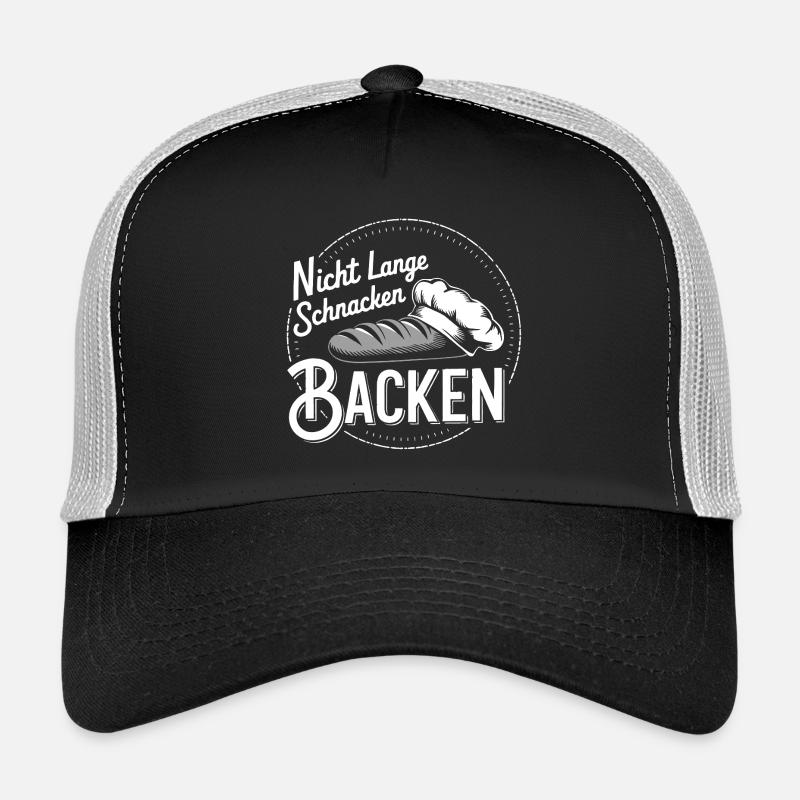 Nicht lange schnacken einfach backen Trucker Cap