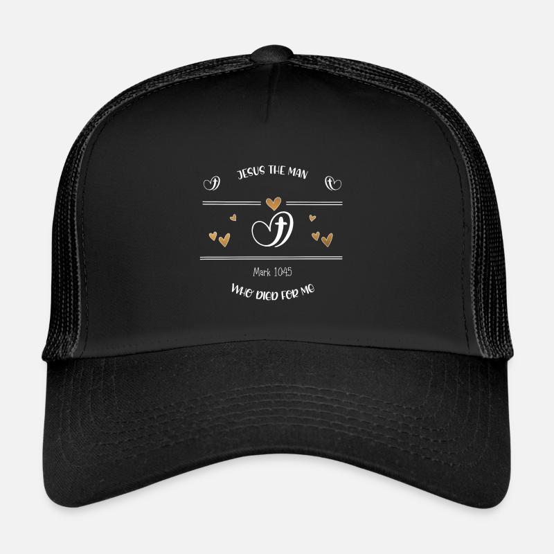 Christliches Design Jesus der Mann, der starb - Trucker Cap - Schwarz/Schwarz