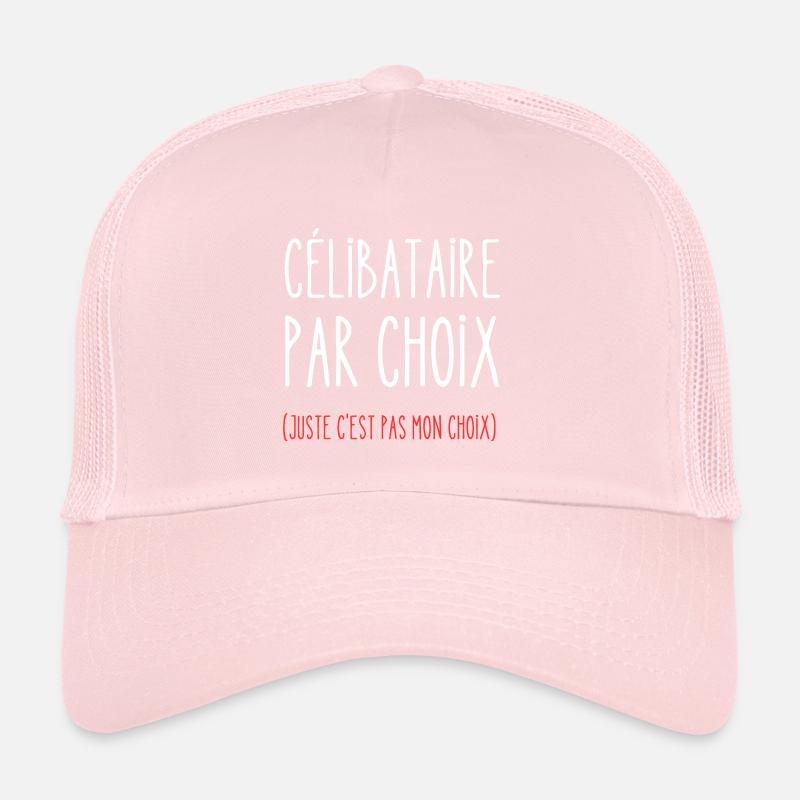 célibataire par choix Casquette trucker 