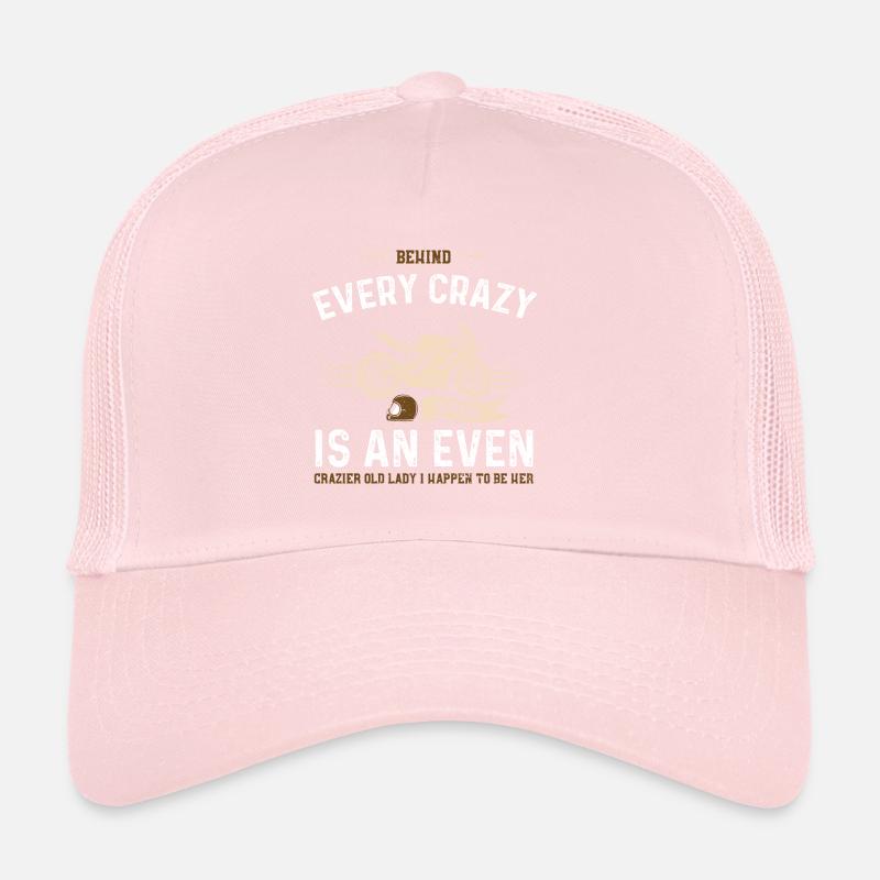 Behind Every Crazy Biker Is An E... Trucker Cap