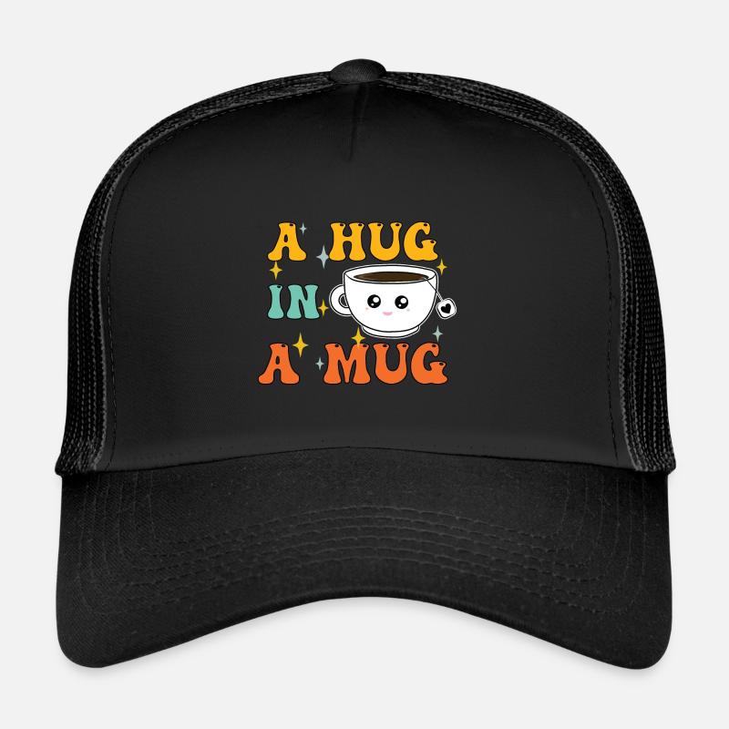 Hug in a Mug Trucker Cap