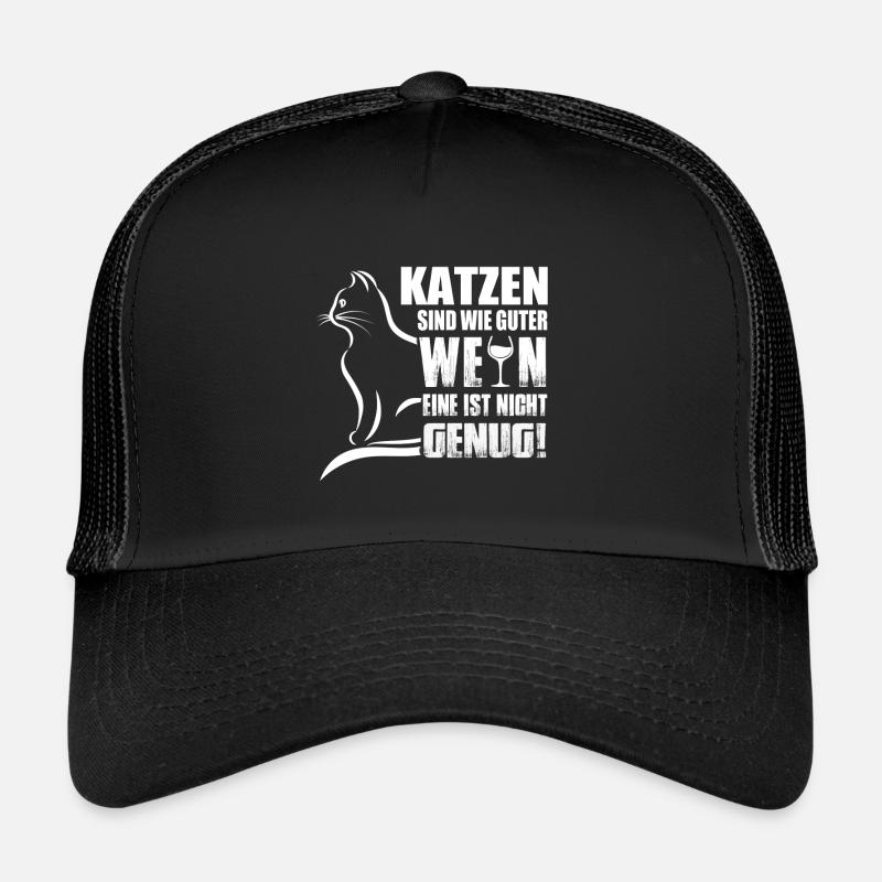 Katzen sind wie ein guter Wein Trucker Cap