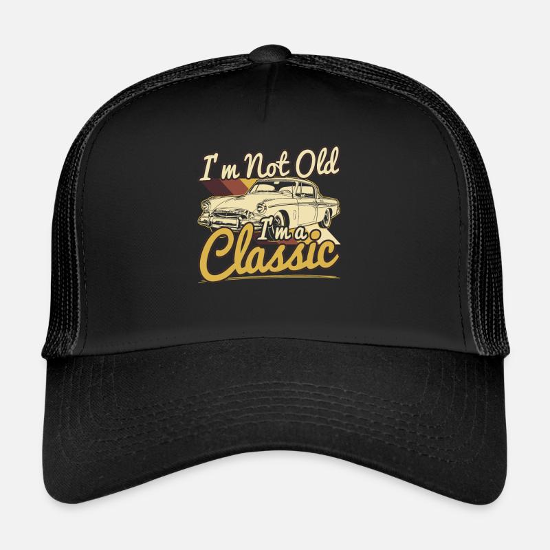 Retro Geburtstag Automobile I'm Not Old Geschenk - Trucker Cap - Schwarz/Schwarz