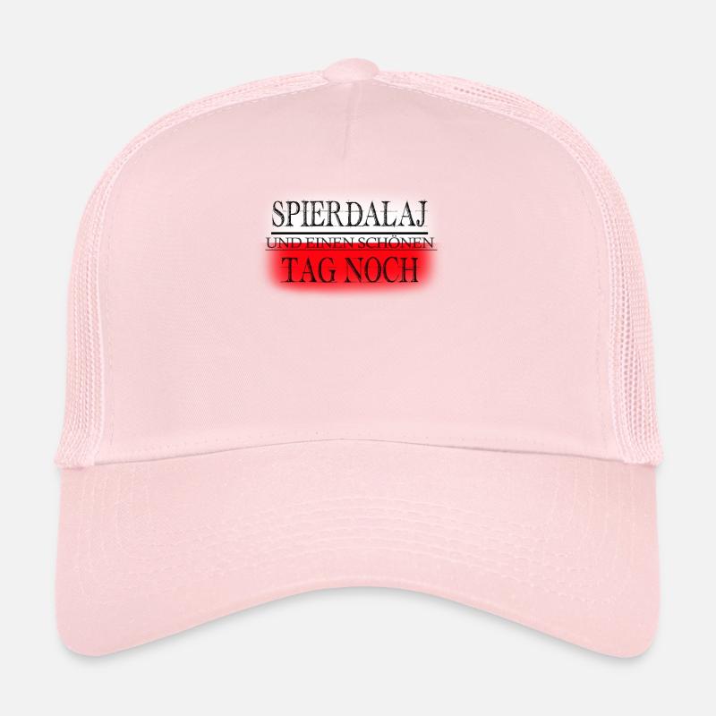 Spierdalaj and a nice day Trucker Cap