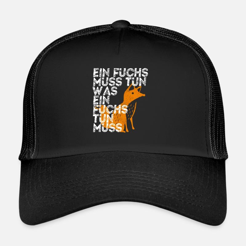 Ein Fuchs mus tun was ein Fuchs tun muss - Trucker Cap - Schwarz/Schwarz