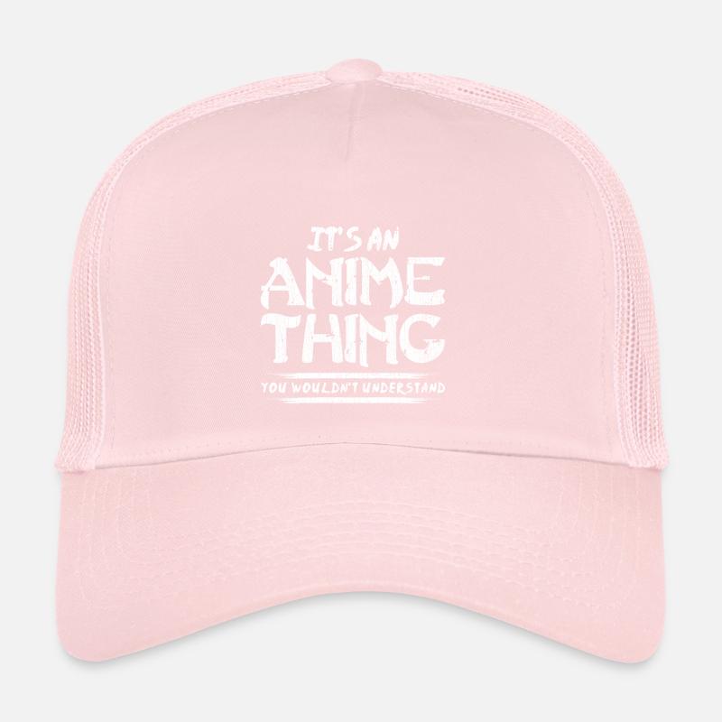 It's an anime thing you would not understand Trucker Cap