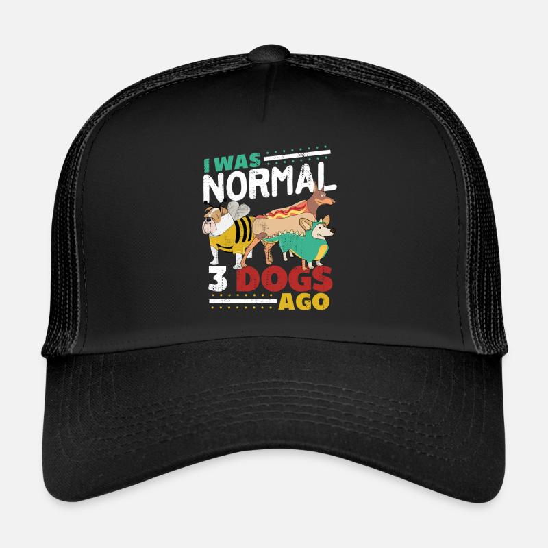 J'étais normal il y a 3 chiens Casquette trucker 