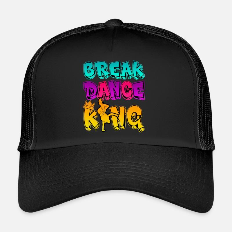 Breakdance King - B-Boy Sohn Junge Geschenk Trucker Cap