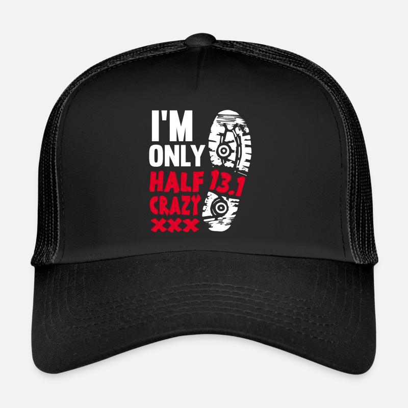 HALF MARATHON 13.1 I’m Only Half Crazy Casquette trucker 