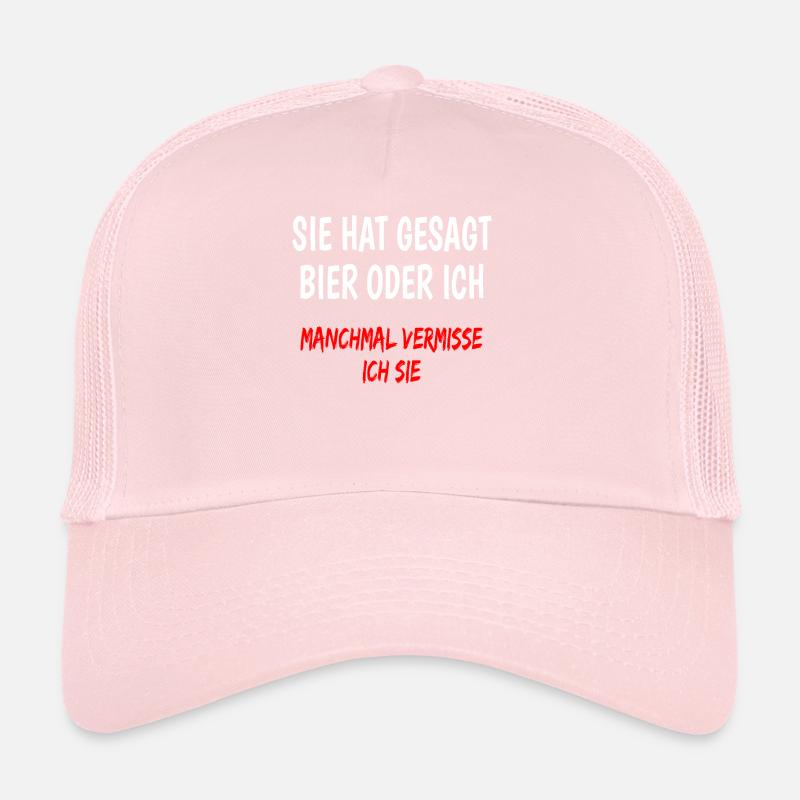Sie hat gesagt Bier oder ich lustiger Bier spruch Trucker Cap